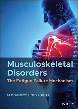 portada Musculoskeletal Disorders: The Fatigue Failure Mechanism (en Inglés)