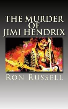 portada The Murder of Jimi Hendrix: The True Story (en Inglés)