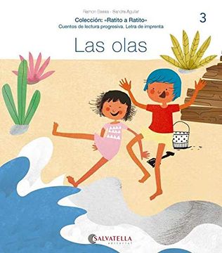 portada Las Olas: (L,S; Repaso de: N,P): 3 (Ratito a Ratito-Imprenta) (in Spanish)