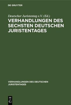 portada Verhandlungen des Sechsten Deutschen Juristentages (en Alemán)