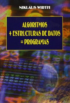 portada Algoritmos "Mas" Estructura de Datos "Igual" Programas