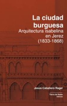 portada La Ciudad Burguesa (in Spanish)