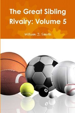 portada The Great Sibling Rivalry: Volume 5 (en Inglés)