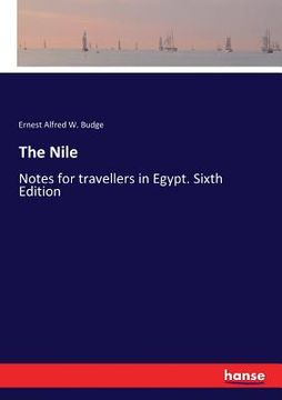 portada The Nile: Notes for travellers in Egypt. Sixth Edition (en Inglés)