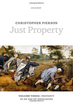 portada Just Property: Volume Three: Property in an age of Ideologies (en Inglés)