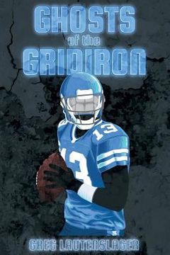 portada Ghosts of the Gridiron (in English)