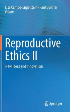 portada Reproductive Ethics II: New Ideas and Innovations (en Inglés)