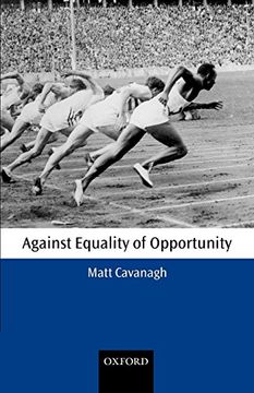 portada Against Equality of Opportunity (Oxford Philosophical Monographs) (en Inglés)