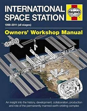 portada International Space Station 1996-2011: Owner'S Workshop Manual (Haynes Owners' Workshop Manual)