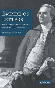 portada Empire of Letters Hardback: Letter Manuals and Transatlantic Correspondence, 1680-1820 (en Inglés)