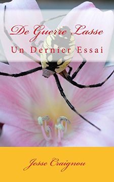 portada De Guerre Lasse: Un Dernier Essai (in French)