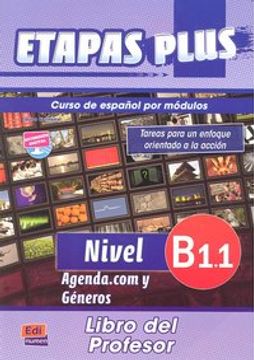 portada Etapas Plus B1.1 Libro del Profesor. Agenda.com Y Géneros: Curso de Español Por Módulos (in English)