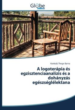 portada A logoterápia és egzisztenciaanalízis és a dohányzás egészséglélektana (Hungarian Edition)