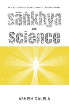 portada Sankhya and Science: Applications of Vedic Philosophy to Modern Science (en Inglés)