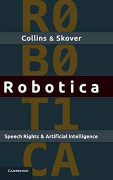 portada Robotica: Speech Rights and Artificial Intelligence (in English)