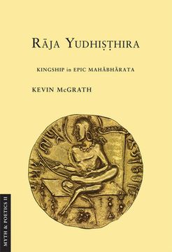 portada Raja Yudhisthira: Kingship in Epic Mahabharata