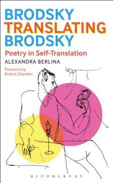 portada Brodsky Translating Brodsky: Poetry in Self-Translation (en Inglés)