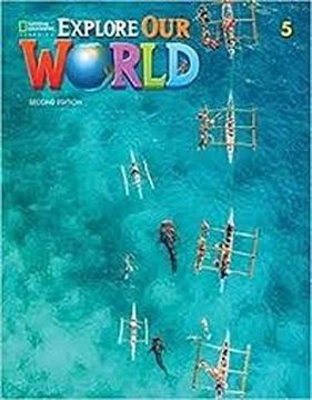 portada Explore our World 5: Student'S Book With Online Practice and Student’S Ebook (en Inglés)