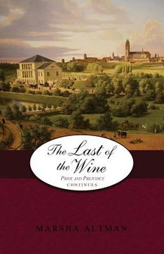 portada The Last of the Wine: Pride and Prejudice Continues (en Inglés)