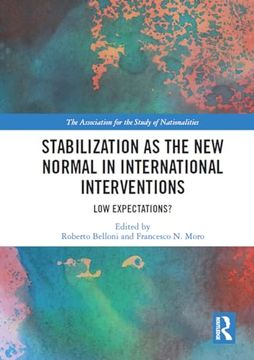 portada Stabilization as the new Normal in International Interventions: Low Expectations? (Ethnopolitics) (in English)