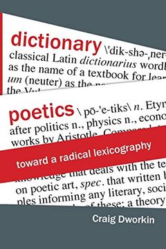portada Dictionary Poetics: Toward a Radical Lexicography (Verbal Arts: Studies in Poetics) (in English)