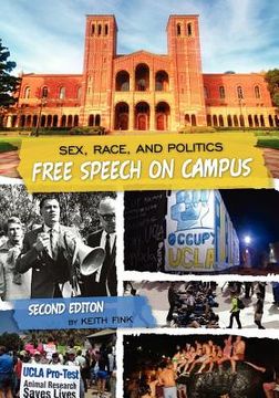 portada sex, race, and politics: free speech on campus (second edition) (en Inglés)