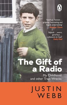 portada The Gift of a Radio: My Childhood and Other Train Wrecks (en Inglés)