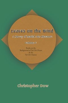 portada Leaves on the Wind Volume V: A Survey of Martial Arts Literature (en Inglés)