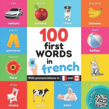 portada 100 first words in French: Bilingual picture book for kids: English / French with pronunciations 