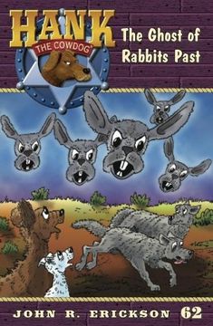 portada The Ghost of Rabbits Past (Hank the Cowdog) (in English)