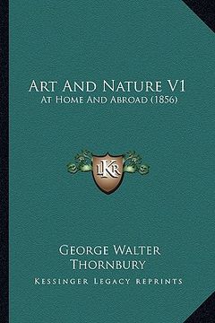 portada art and nature v1: at home and abroad (1856)