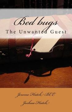 portada Bed bugs: The Unwanted Guest (en Inglés)
