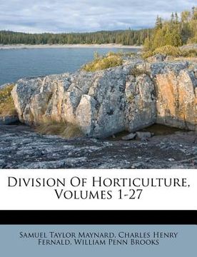portada division of horticulture, volumes 1-27 (en Inglés)