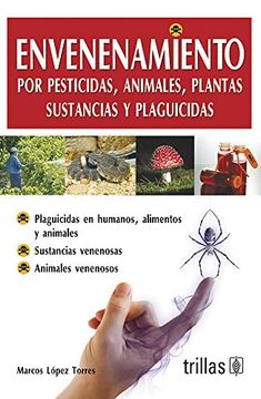 portada Envenenamiento por pesticidas, animales, plantas, sustancias y plaguicidas