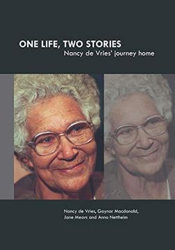 portada One Life, two Stories: Nancy de Vries' Journey Home (en Inglés)