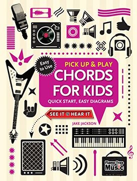 portada Chords for Kids (Pick up and Play): Quick Start, Easy Diagrams (Pick up & Play) (in English)
