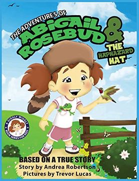 portada The Adventures of Abigail Rosebud and the Haphazard hat (2) (a Giggly Wiggly Book Series for Kids) 