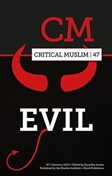 portada Critical Muslim 47: Evil (en Inglés)