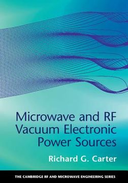 portada Microwave and rf Vacuum Electronic Power Sources (The Cambridge rf and Microwave Engineering Series) (in English)