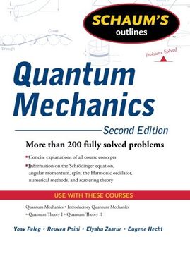 Schaum's Outline of Quantum Mechanics, Second Edition (Schaums Outlines)