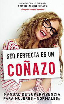 portada Ser Perfecta Es Un Coñazo (AGUILAR OPERACIONES EDITOR)