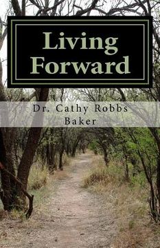 portada Living Forward: 40 Day Devotional for a Positive Faith Journey (en Inglés)