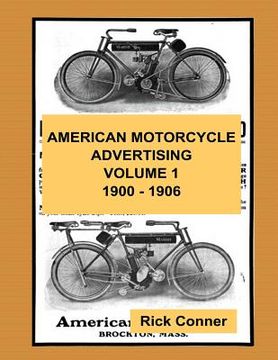 portada American Motorcycle Advertising Volume 1: 1900 - 1906