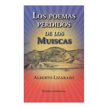 portada Los poemas perdidos de los Muiscas (in Spanish)