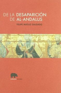 portada De La Desaparicion De Al-andalus (in Spanish)
