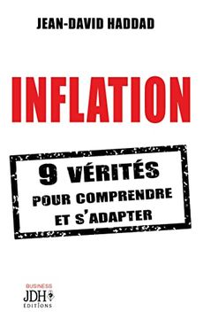 portada Inflation: 9 Vérités Pour Comprendre et S'adapter (en Francés)