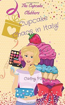 portada 2: The Cupcake Clubbers: Cupcake Chaos in Italy!: Volume 2