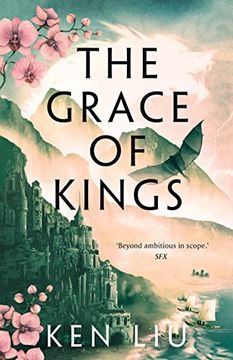 portada The Grace of Kings: The Dandelion Dynasty, Book 01 (en Inglés)