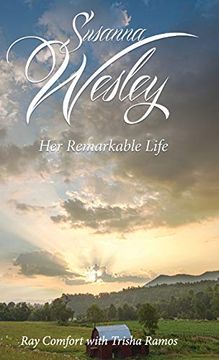 portada Susanna Wesley: Her Remarkable Life (en Inglés)
