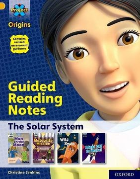 portada Project x Origins Gold Book Band, Oxford Level 9 the Solar System Guided Reading Notes